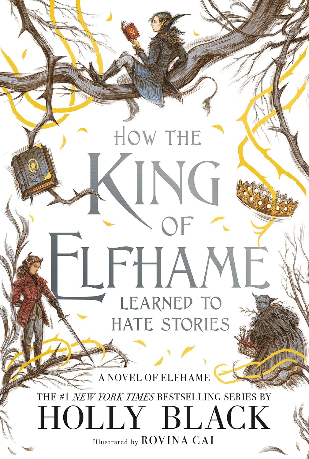 How the King of Elfhame Learned to Hate Stories cover